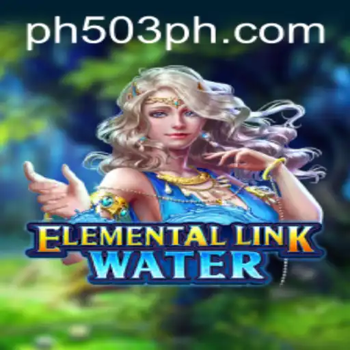 Discover the Magical World of ElementalLinkWater: A Deep Dive into Adventure