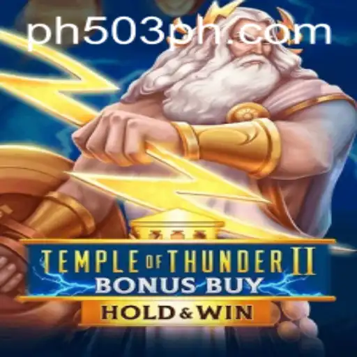 Discover the Excitement of TempleofThunderIIBonusBuy