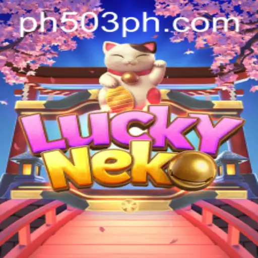 Exploring the World of LuckyNeko: A Unique Gaming Experience with PH503.COM